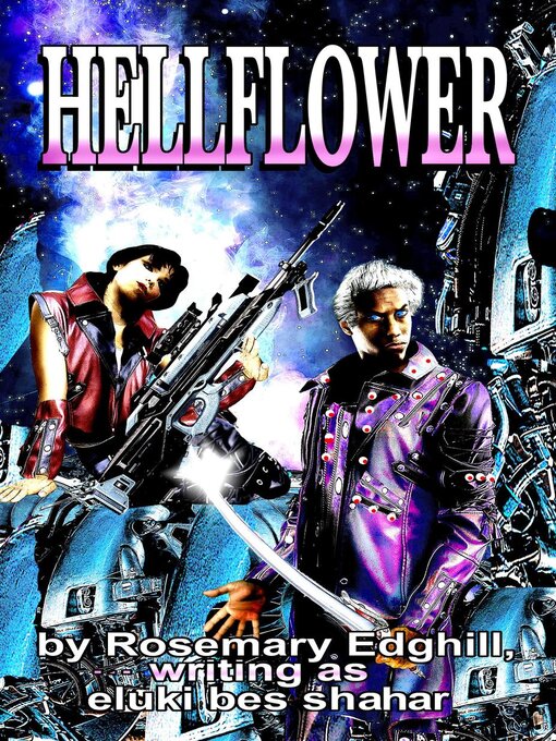 Title details for Hellflower by Rosemary Edghill - Available